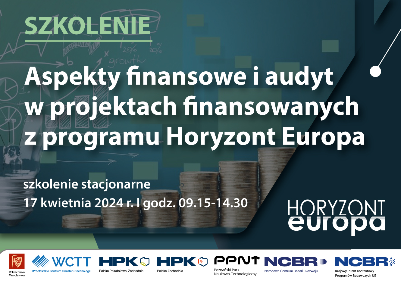 Szkolenie stacjonarne pt. „Aspekty finansowe i audyt w projektach finansowanych z programu Horyzont Europa”